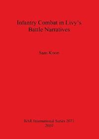 bokomslag Infantry Combat in Livy's Battle Narratives