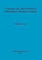 bokomslag Crannogs and Later Prehistoric Settlement in Western Scotland