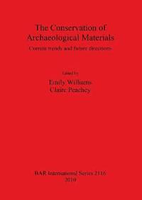 bokomslag The Conservation of Archaeological Materials