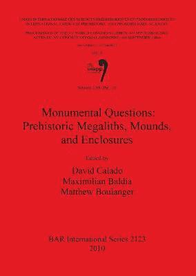 bokomslag Session C68 (Part II): Monumental Questions: Prehistoric Megaliths Mounds and Enclosures