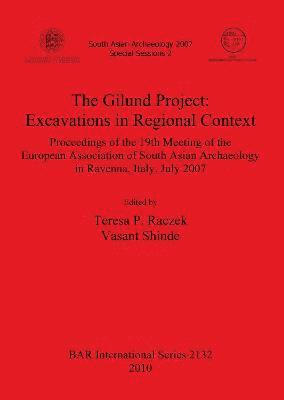 bokomslag The Gilund Project: Excavations in Regional Context