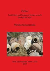 bokomslag Pithoi Technology and history of storage vessels through the ages