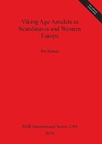 bokomslag Viking Age Amulets in Scandinavia and Western Europe