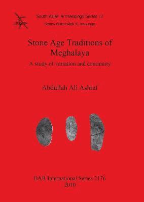 Abdullah Ali Ashraf, Abdullah Ali Ashraf, Abdullah  Ali Ashraf - Stone Age Traditions of Meghalaya, Häftad
