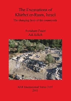 Adi Erlich, Avraham Faust - Excavations of Khirbet er-Rasm Israel, Häftad