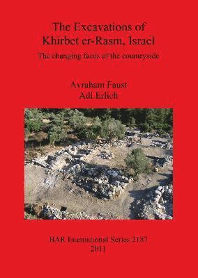 The Excavations of Khirbet er-Rasm Israel 1
