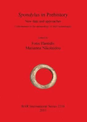 Fotis Ifantidis, Marianna Nikolaidou, Fotis Ifantidis, Marianna Nikolaidou - Spondylus in Prehistory, Häftad