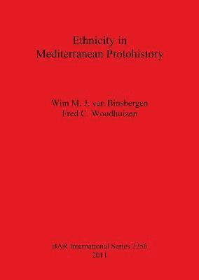 Ethnicity in Mediterranean Protohistory 1