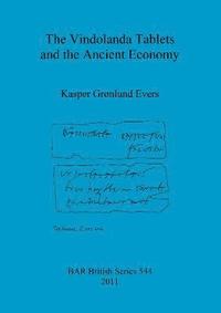 bokomslag The Vindolanda Tablets and the Ancient Economy