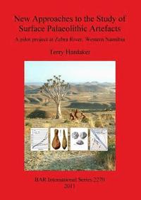 bokomslag New Approaches to the Study of Surface Palaeolithic Artefacts