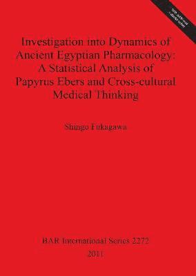 Investigation into Dynamics of Ancient Egyptian Pharmacology 1