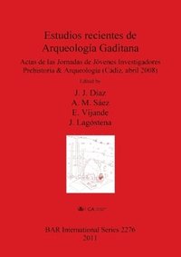 bokomslag Estudios recientes de Arqueologa Gaditana