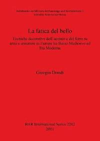 bokomslag La Fatica Del Bello