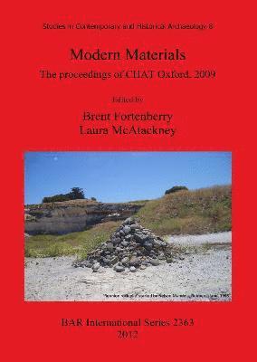 Brent Fortenberry, Laura McAtackney - Modern Materials, Häftad