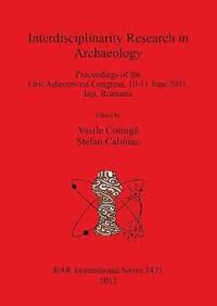 bokomslag Interdisciplinarity Research in Archaeology