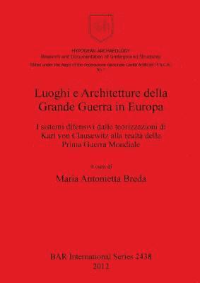 Luoghi e Architetture della Grande Guerra in Europa