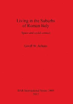 bokomslag Living in the Suburbs of Roman Italy