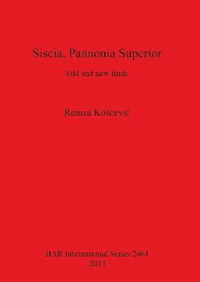 bokomslag Siscia Pannonia Superior
