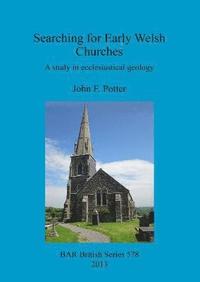 bokomslag Searching for Early Welsh Churches