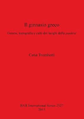 bokomslag Il ginnasio greco