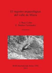 bokomslag El registro arqueolgico del valle de Miera