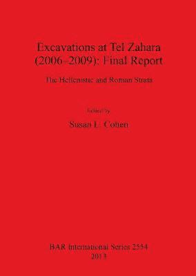 bokomslag Excavations at Tel Zahara (2006-2009): Final Report
