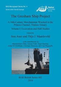 bokomslag The Gresham Ship Project