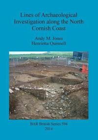 bokomslag Lines of Archaeological Investigation along the North Cornish Coast