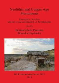 bokomslag Neolithic and Copper Age Monuments