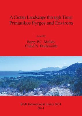 Chloë N Duckworth, Barry Molloy, Barry P. C. Molloy, Chloë N. Duckworth, Barry  P. C. Molloy, Chloë  N. Duckworth - Cretan Landscape Through Time, Häftad