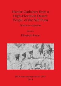 bokomslag Hunter-Gatherers from a high altitude desert (Argentina)