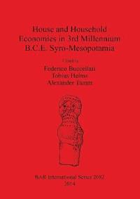 bokomslag House and Household Economies in 3rd millennium B.C.E. Syro-Mesopotamia