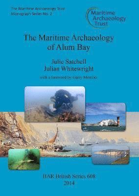 bokomslag Maritime Archaeology of Alum Bay