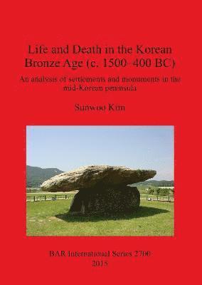 bokomslag Life and Death in the Korean Bronze Age (c. 1500-400 BC)