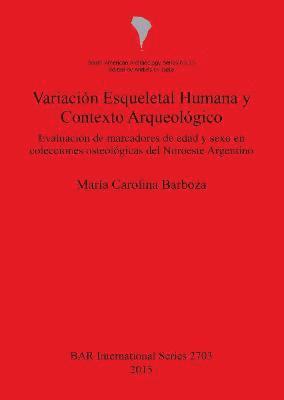 Variacin Esqueletal Humana y Contexto Arqueolgico 1
