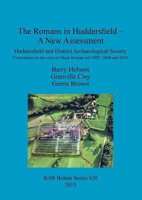 The Romans in Huddersfield - A New Assessment 1