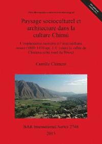 bokomslag Paysage socioculturel et architecture dans la culture Chimu