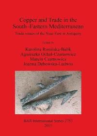 bokomslag Copper and Trade in the South-Eastern Mediterranean