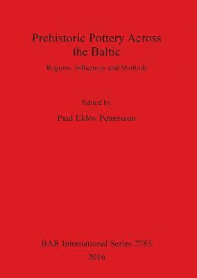 bokomslag Prehistoric Pottery Across the Baltic