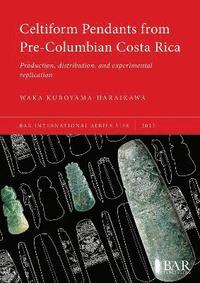 bokomslag Celtiform Pendants from Pre-Columbian Costa Rica