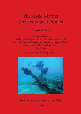 Ehud Galili, Ehud Galili - Excavations in Akko Harbor, Häftad