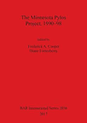 Diane Fortenberry, Frederick A. Cooper, Frederick  A. Cooper - The Minnesota Pylos Project: 1990-98 Part 1, Häftad
