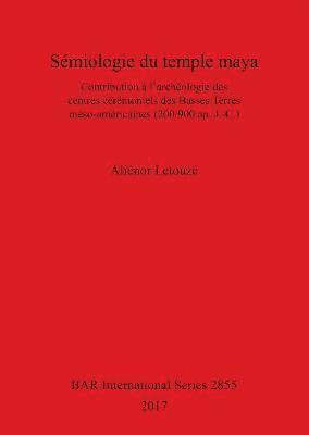 Sémiologie du temple maya