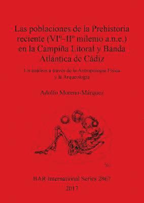 bokomslag Las poblaciones de la Prehistoria reciente (VI - II milenio a.n.e.) en la Campia Litoral y Banda Atlntica de Cdiz