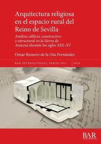 bokomslag Arquitectura religiosa en el espacio rural del Reino de Sevilla