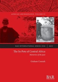 bokomslag The So Pots of Central Africa