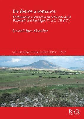 Leticia López-Mondéjar - íberos a romanos, Häftad
