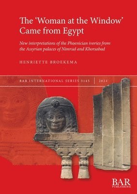 Henriette Broekema - 'Woman at the Window' Came From Egypt, Häftad
