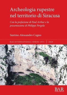 bokomslag Archeologia rupestre nel territorio di Siracusa