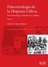 bokomslag Paleoetnologa de la Hispania Cltica. Tomo I
